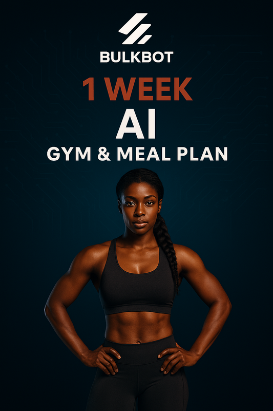 1 WEEK - BulkBot AI Gym & Meal Plan